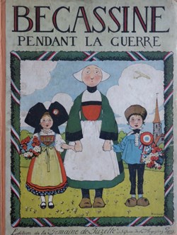 Album - Bécassine - 02 - Bécassine pendant la guerre