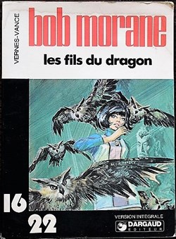 Collection 16/22 - 030 - Bob Morane - Les fils du dragon - Rééd. 1978