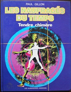 Tendre chimère - 05 - L'univers cannibale - Rééd. 1979