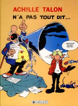 Album - Achille Talon - 36 - Achille Talon n'a pas tout dit...