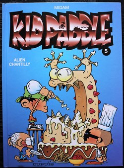 Kid Paddle - 05 - Alien chantilly - Rééd. 2005
