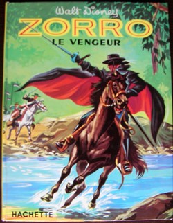 Zorro le vengeur - Edition Hachette 1966