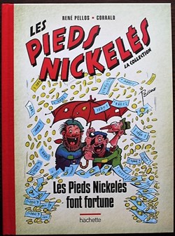 Les pieds nickelés - 012 - Les pieds nickelés font fortune - Rééd. 2013