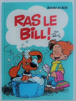 Boule et Bill - 14 - Ras le Bill ! - Rééd. 1991