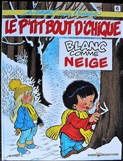 Le p'tit bout d'chique - 6 - Blanc comme neige - EO 1998