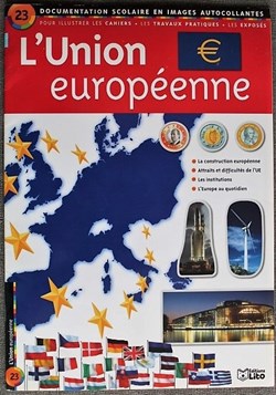 Documentation scolaire Lito - 23 - L'union européenne - Edition 1985