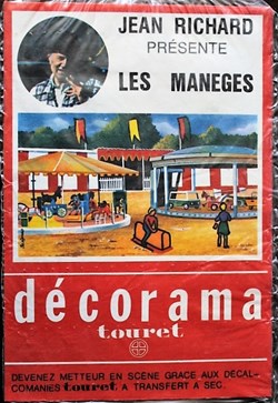 Décorama - Touret - Jean Richard présente les manèges