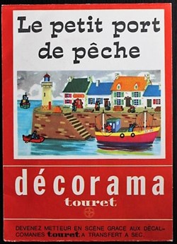 Décorama - Touret - Le petit port de pêche