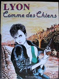 Album - Lyon comme des chiens - EO 1986