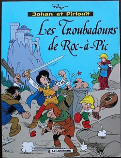 Johan et Pirlouit - 15 - Les Troubadours de Roc-à-Pic - Rééd. Publicitaire Shell 2000