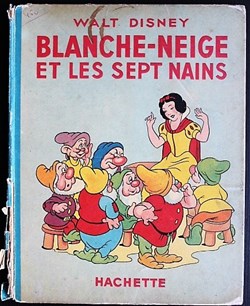 Livre illustré - 001 - Blanche Neige et les sept nains - Rééd. Hachette 1948