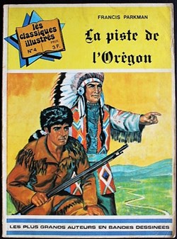 Les classiques illustrés (2ème série) - 04 - La piste de l'Orégon - EO 1973