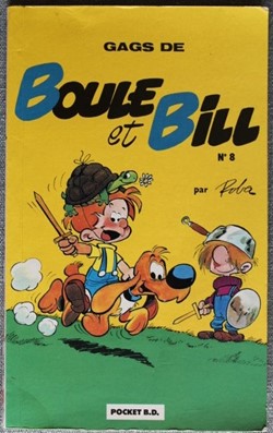 Boule et Bill (Pocket BD) - 08 - Gags de Boule et Bill N°8 - Livre de poche 1992
