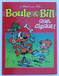 Boule et Bill - Edition actuelle 29 - Quel cirque ! - Rééd. 2006