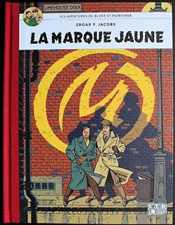 Blake et Mortimer - 06 - La marque jaune - Rééd. 2007 Le Monde Fac Similé