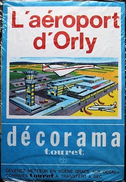 Décorama - Touret - L'aéroport d'Orly