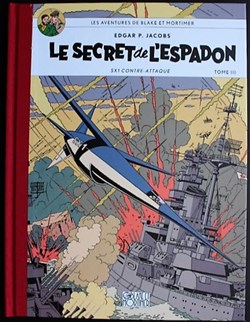 Blake et Mortimer - 03 - Le secret de l'espadon Tome III - Rééd. 2007 Le Monde Fac Similé