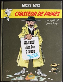 Lucky Luke - 39 - Chasseur de primes - Rééd. Publicitaire Crédit Mutuel 2006