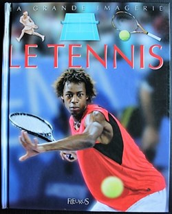 La grande imagerie Fleurus - Le Tennis