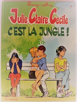 Julie, Claire, Cécile - 05 - C'est la jungle ! - EO 1988