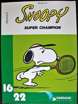 Collection 16/22 - 060 - Snoopy - Super champion - EO 1979