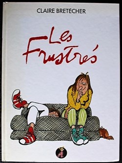 Les frustrés - Intégrale édition 1996