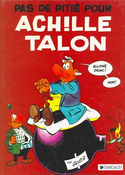 Album - Achille Talon - 13 - Pas de pitié pour Achille Talon