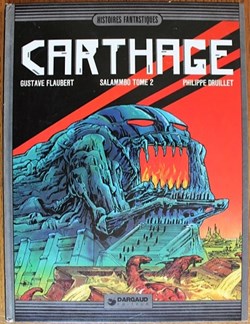 Histoires fantastiques - Lone Sloane - 6 - Carthage - EO 1982