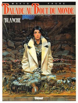 Album - Balade au bout du monde - 10 - Blanche