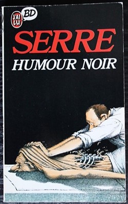 Serre - Humour noir - Livre de poche 1987