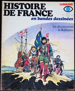 Histoire de France en BD - 11 - Les découvertes, la réforme - EO 1977
