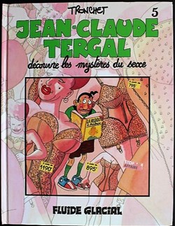 Jean-Claude Tergal - 05 - Jean-Claude Tergal découvre les mystères du sexe - Rééd. 1997