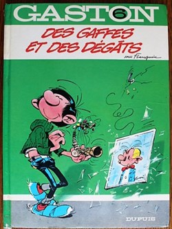 Gaston - 06 - Des gaffes et des dégâts - Rééd. 1988