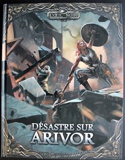 Jeu de rôle - Oeil noir 5 (L') - Désastre sur Arivor