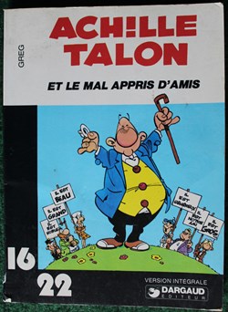 Collection 16/22 - 034 - Achille Talon - Et le mal appris d'amis - EO 1978