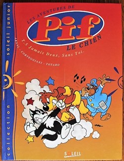 Pif le chien (Soleil) - 05 - Jamais deux sans toi - EO 1995
