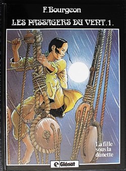 Les passagers du vent - 01 - La fille sous la dunette - Rééd. 1985