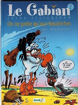 Le Gabian - 02 - On ne prête qu'aux bourriches - EO 2002