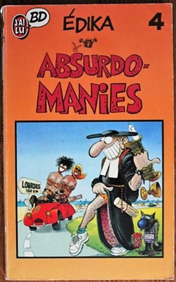 Edika - 04 - Absurdomanies - Rééd. 1991 Livre de poche