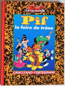 Pif le chien - 07 - La foire du trône - EO 1993