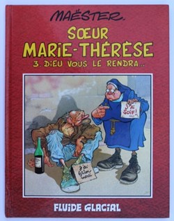 Soeur Marie-Thérèse - 03 - Dieu vous le rendra - Rééd. 2000