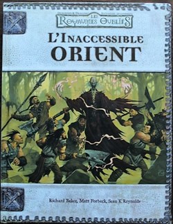 Jeu de rôle - D&D3 - Les royaumes oubliés - L'inaccessible orient