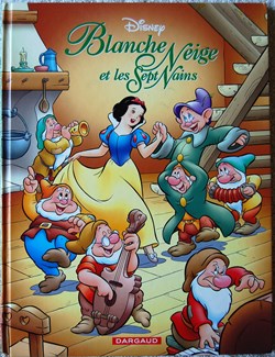 BD - 001 - Blanche neige et les 7 nains - Rééd. Dargaud 2001
