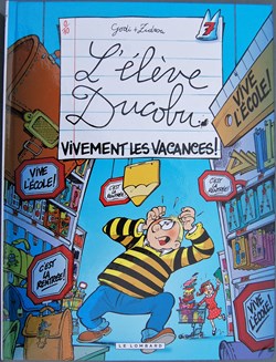 L'élève Ducobu - 07 - Vivement les vacances ! - Rééd. 2009