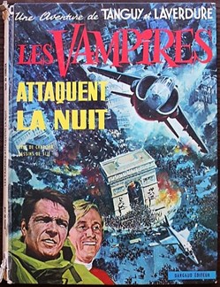 Tanguy et Laverdure - 15 - Les vampires attaquent la nuit - EO 1971