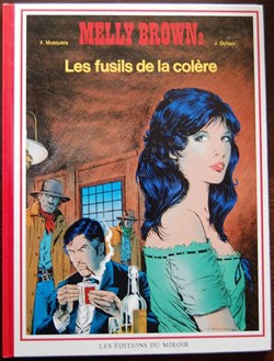 Melly Brown - 02 - Les fusils de la colère - EO 1987