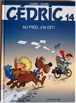 Cédric - 14 - Au pied, j'ai dit ! - Rééd. 2004