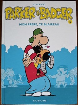 Parker & Badger - 05 - Mon frère, ce blaireau - EO 2007