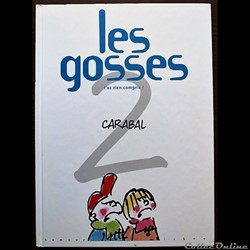 Les gosses - 02 - T'as rien compris ! - Rééd. 1999