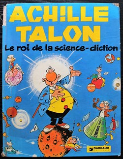 Album - Achille Talon - 10 - Le roi de la science-diction - EO 1974